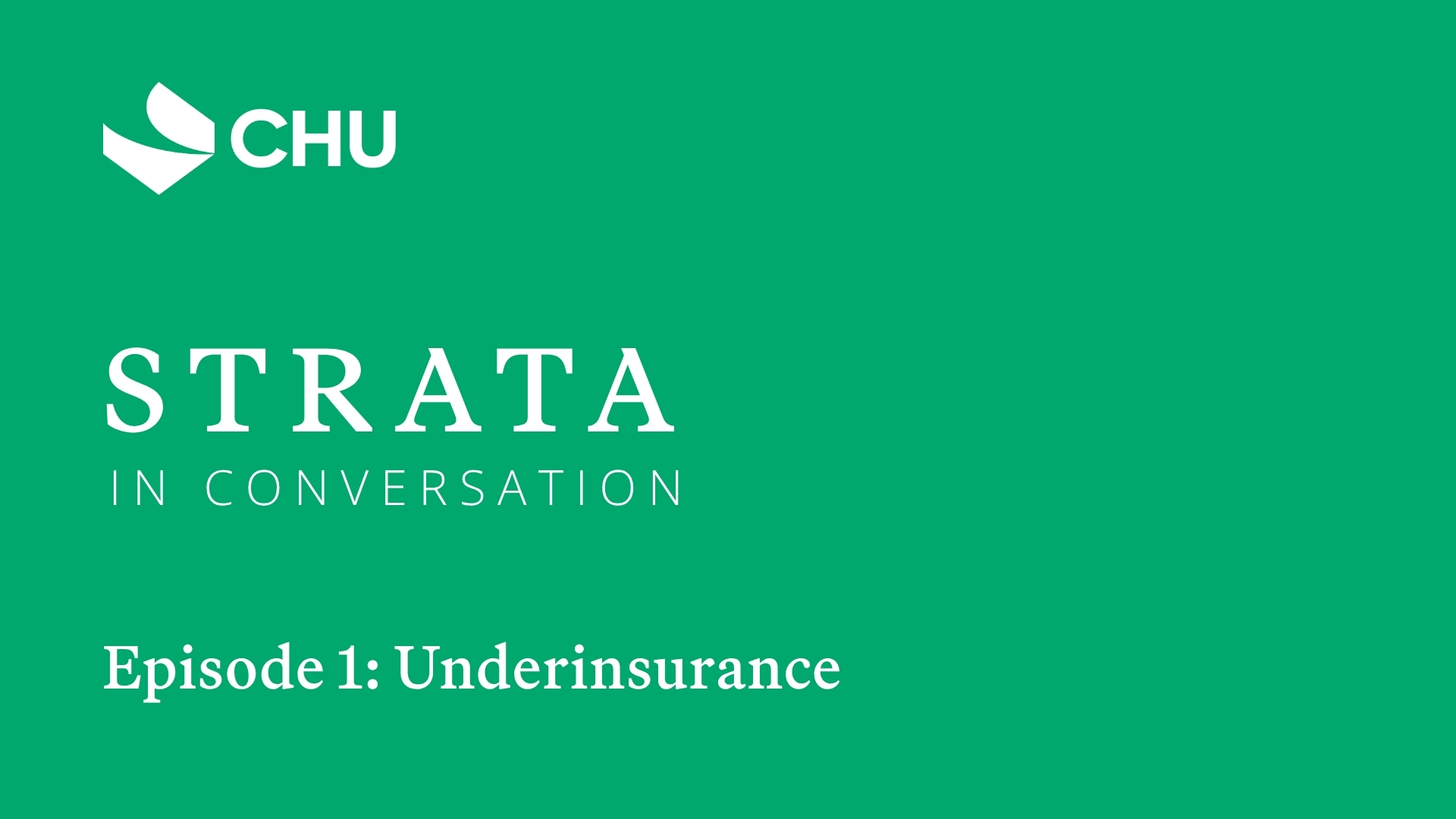 Strata In Conversation Episode 1: Underinsurance thumbnail